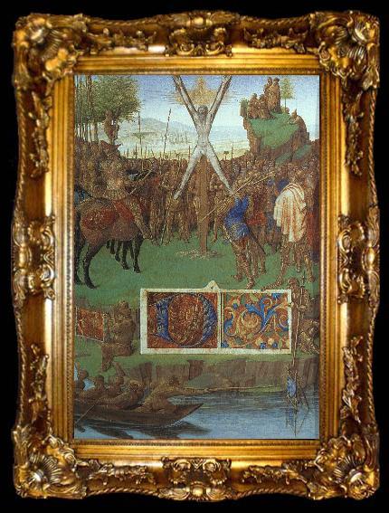 framed  Jean Fouquet The Martyrdom of St.Andrew, ta009-2